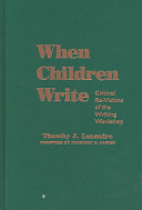 When children write : critical re-visions of the writing workshop /
