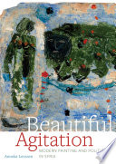 Beautiful agitation : modern painting and politics in Syria /