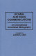 Women and mass communications : an international annotated bibliography /