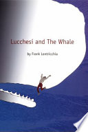 Lucchesi and the whale /