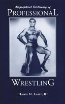 Biographical dictionary of professional wrestling /