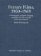 Feature films, 1960-1969 : a filmography of English-language and major foreign-language United States releases /