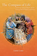 The compass of life : Sundanese lifecycle rituals and the status of Muslim women in Indonesia /