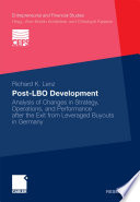 Post-LBO development : analysis of changes in strategy, operations, and performance after the exit from leveraged buyouts in Germany /