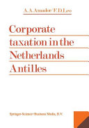 Corporate taxation in the Netherlands Antilles /