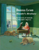 Handel's bestiary : in search of animals in Handel's operas /