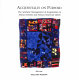 Accidentally on purpose : the aesthetic management of irregularities in African textiles and African-American quilts /