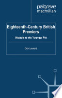 Eighteenth-Century British Premiers : Walpole to the Younger Pitt /