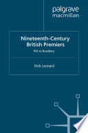 Nineteenth-Century British Premiers : Pitt to Rosebery /