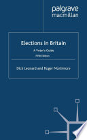 Elections in Britain : A Voter's Guide /