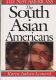 The South Asian Americans /
