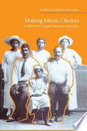 Making ethnic choices : California's Punjabi Mexican Americans /