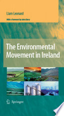 The environmental movement in Ireland /