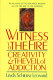 Witness to the fire : creativity and the veil of addiction /