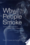 Why people smoke : an innovative approach to treating tobacco dependence /