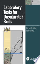 LABORATORY TESTS FOR UNSATURATED SOILS.