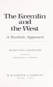 The Kremlin and the West : a realistic approach /