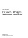 Brucken : Asthetik und Gestaltung = Bridges : aesthetics and design /