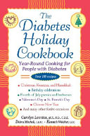 The diabetes holiday cookbook : year-round cooking for people with diabetes /