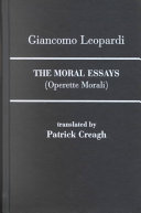 The moral essays = Operette morali /