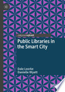 Public Libraries in the Smart City /