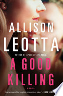 A good killing : [a novel] /