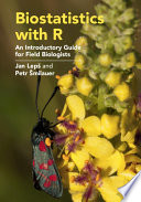 Biostatistics with R : an introductory guide for field biologists /