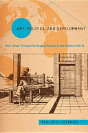 Art, politics, and development : how linear perspective shaped policies in the Western world /