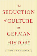 The seduction of culture in German history /