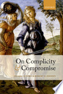 On complicity and compromise /