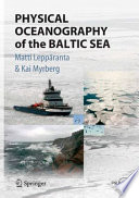 Physical oceanography of the Baltic Sea /