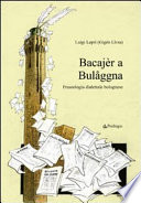 Bacajèr a Bulågnna : fraseologia dialettale bolognese /