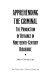 Apprehending the criminal : the production of deviance in nineteenth-century discourse /