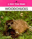 Woodchucks /