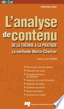 L'analyse de contenu : de la theorie à la pratique : la methode Morin-Chartier /