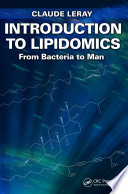 Introduction to lipidomics : from bacteria to man /