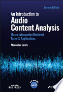 An introduction to audio content analysis : music information retrieval tasks & applications /