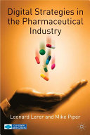 Digital strategies in the pharmaceutical industry /