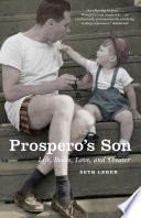 Prospero's son : life, books, love, and theater /