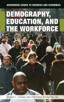 Demography, education, and the workforce /