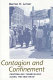 Contagion and confinement : controlling tuberculosis along the skid road /