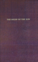 The bride of the sun /