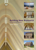 Building New Brunswick : an architectural history /