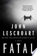 Fatal : a novel /