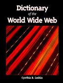 Dictionary of the World Wide Web /