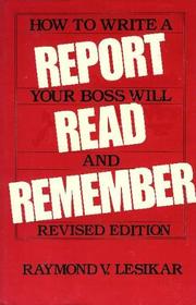 How to write a report your boss will read and remember /