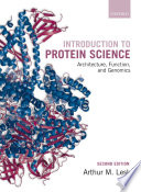 Introduction to protein science : architecture, function, and genomics /