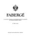 Faberge : a catalog of the Lillian Thomas Pratt Collection of Russian imperial jewels /
