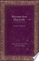 Selections from Eliza Leslie /