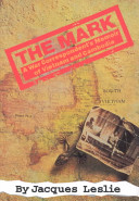 The mark : a war correspondent's memoir of Vietnam and Cambodia /